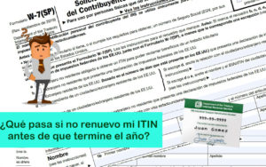 ¿Qué pasa si no renuevo mi ITIN antes de que termine el año?