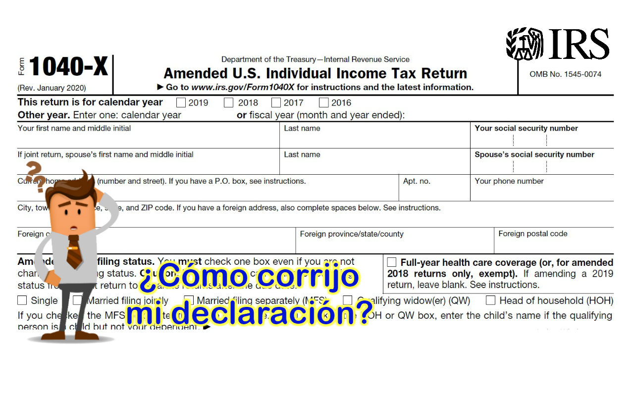 ¿Cómo corregir mi declaración de impuestos? El IRS te responde